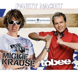 Party Nacht im Hofbräu Berlin | Stargäste: Mickie Krause & Tobee